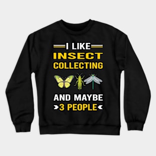 3 People Insect Collecting Collector Collect Insects Bug Bugs Entomology Entomologist Crewneck Sweatshirt